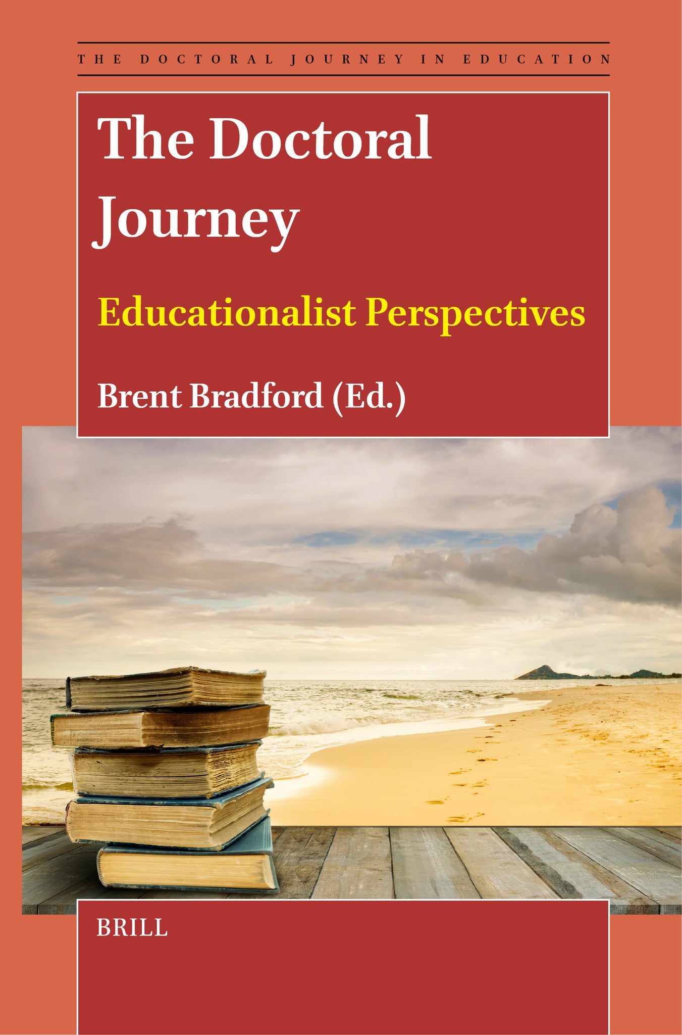 Cover image for The Doctoral Journey ISBN 9789004700130